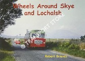 Wheels Around Sky and Lochalsh by GRIEVES, Robert